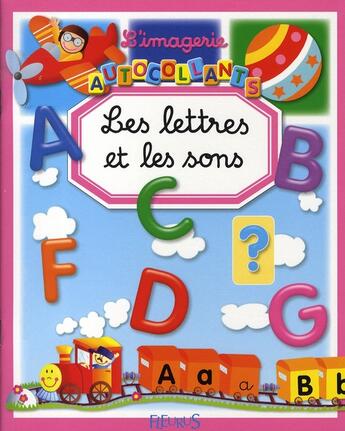 Couverture du livre « Les lettres et les sons » de Emilie Beaumont aux éditions Fleurus