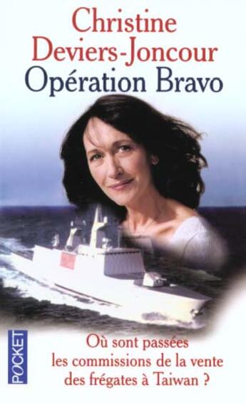 Couverture du livre « Operation Bravo » de Christine Deviers-Joncour aux éditions Pocket