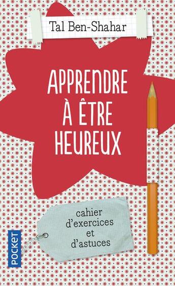 Couverture du livre « Apprendre à être heureux » de Tal Ben-Shahar aux éditions Pocket