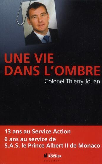 Couverture du livre « Une vie dans l'ombre » de Thierry Jouan aux éditions Rocher