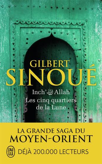 Couverture du livre « Inch'Allah Tome 3 : les cinq quartiers de la Lune » de Gilbert Sinoué aux éditions J'ai Lu