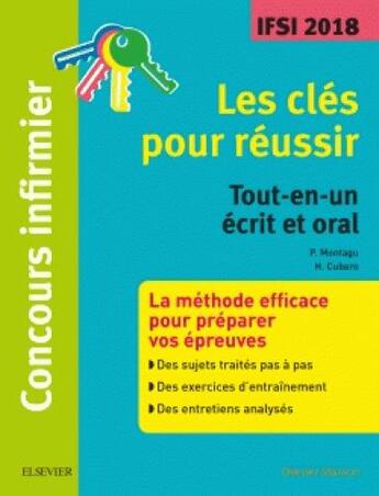 Couverture du livre « Concours infirmier ; les clés pour réussir ; IFSI 2018 » de Pierre Montagu et Herve Cubero aux éditions Elsevier-masson