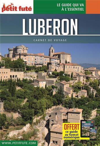 Couverture du livre « GUIDE PETIT FUTE ; CARNETS DE VOYAGE : Luberon » de Collectif Petit Fute aux éditions Le Petit Fute