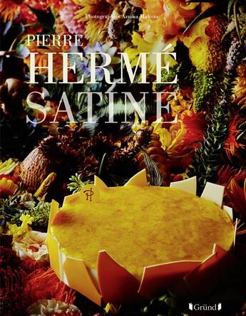 Couverture du livre « Satine » de Pierre Herme aux éditions Grund