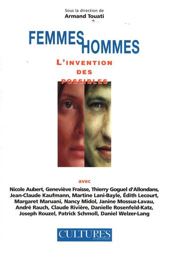 Couverture du livre « Femmes / hommes ; l'invention des possibles » de Armand Touati aux éditions Cultures En Mouvement