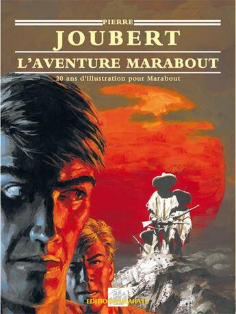 Couverture du livre « L'aventure marabout » de Pierre Joubert aux éditions Delahaye