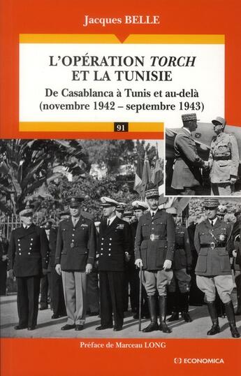 Couverture du livre « L'OPERATION TORCH ET LA TUNISIE » de Belle/Jacques aux éditions Economica