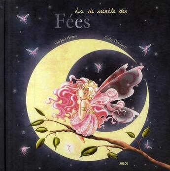 Couverture du livre « La vie secrète des fées » de  aux éditions Philippe Auzou