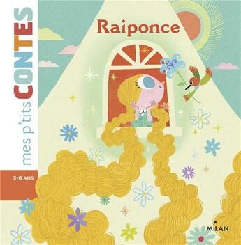 Couverture du livre « Raiponce » de Ed Carosia et Agnes Cathala aux éditions Milan