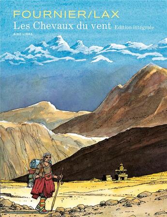 Couverture du livre « Les chevaux du vent : Intégrale Tomes 1 et 2 » de Lax et Jean-Claude Fournier aux éditions Dupuis