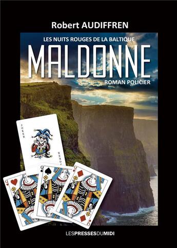 Couverture du livre « MALDONNE : Les nuits rouges de la Baltique » de Robert Audiffren aux éditions Presses Du Midi