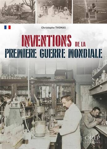 Couverture du livre « Inventions de la première guerre mondiale » de Christophe Thomas aux éditions Orep