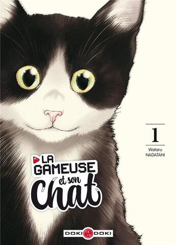 Couverture du livre « La gameuse et son chat Tome 1 » de Wataru Nadatani aux éditions Bamboo