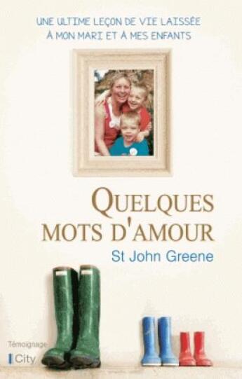 Couverture du livre « Quelques mots d'amour » de St John Greene aux éditions City