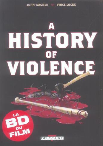 Couverture du livre « A history of violence » de Wagner-J+Locke-V aux éditions Delcourt