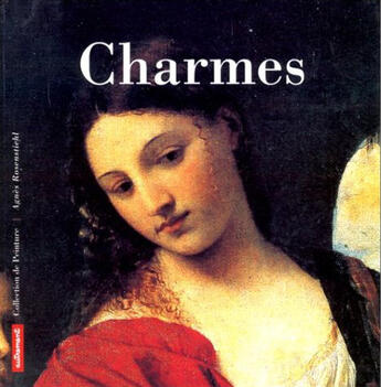 Couverture du livre « Charmes » de Agnes Rosenstiehl aux éditions Autrement