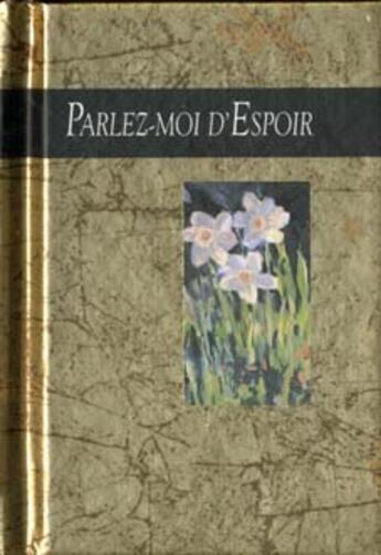 Couverture du livre « Parlez-moi d'espoir » de Exley H aux éditions Exley