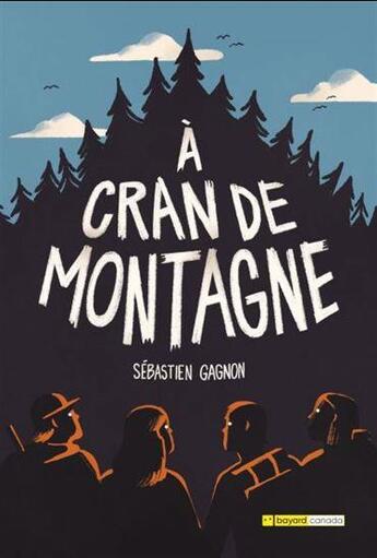 Couverture du livre « À cran de montagne » de Sebastien Gagnon aux éditions Bayard Canada