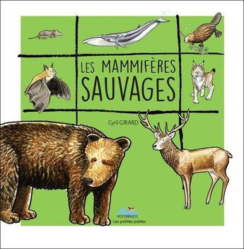 Couverture du livre « Les mammifères sauvages » de Cyril Girard aux éditions Mediterraneus