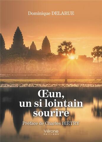 Couverture du livre « OEun, un si lointain sourire » de Dominique Delarue aux éditions Verone