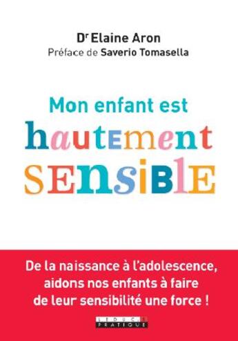 Couverture du livre « Mon enfant est hautement sensible » de Elaine Aron aux éditions Leduc