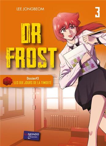 Couverture du livre « Dr Frost Tome 3 » de Jong-Bum Lee aux éditions Kamondo Books