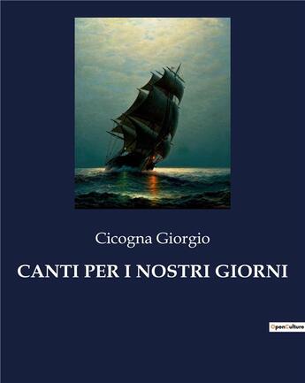 Couverture du livre « CANTI PER I NOSTRI GIORNI » de Cicogna Giorgio aux éditions Culturea