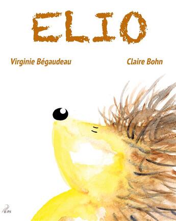 Couverture du livre « Elio » de Begaudeau/Bohn aux éditions Plumes Solidaires