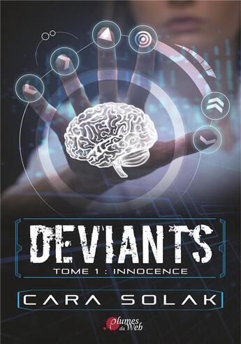 Couverture du livre « Deviants 1 - tome 1 : innocence » de Cara Solak aux éditions Plumes Du Web