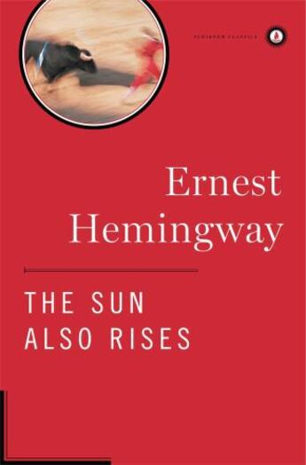 Couverture du livre « The sun also rises » de Ernest Hemingway aux éditions Editions Racine