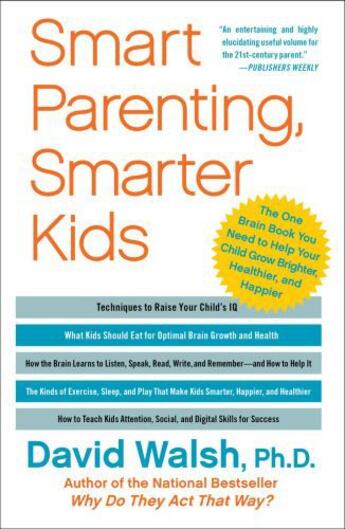 Couverture du livre « Smart Parenting, Smarter Kids » de David Walsh aux éditions Free Press