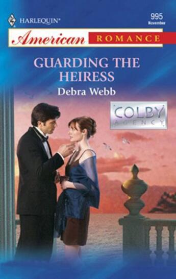 Couverture du livre « Guarding the Heiress (Mills & Boon American Romance) » de Debra Webb aux éditions Mills & Boon Series