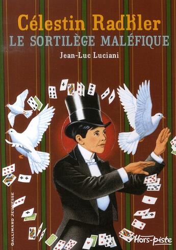 Couverture du livre « Célestin radkler , le sortilège maléfique » de Jean-Luc Luciani aux éditions Gallimard-jeunesse