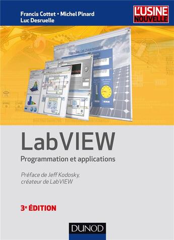 Couverture du livre « Labview (3e édition) » de Michel Pinard et Luc Desruelle et Francis Cottet aux éditions Dunod