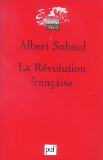 Couverture du livre « Revolution francaise (2eme edition) (la) (2e édition) » de Albert Soboul aux éditions Puf