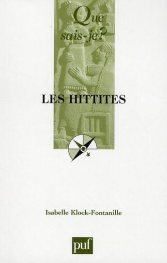 Couverture du livre « Les hittites (2e édition) » de Klock-Fontanille I. aux éditions Que Sais-je ?