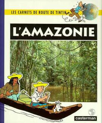 Couverture du livre « L' amazonie » de Noblet/Herge aux éditions Casterman