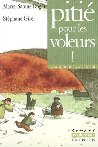 Couverture du livre « Pitie pour les voleurs » de Marie-Sabine Roger aux éditions Casterman