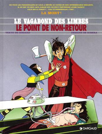 Couverture du livre « Le vagabond des limbes t.26 ; le point de non-retour » de Christian Godard et Julio Ribera aux éditions Dargaud