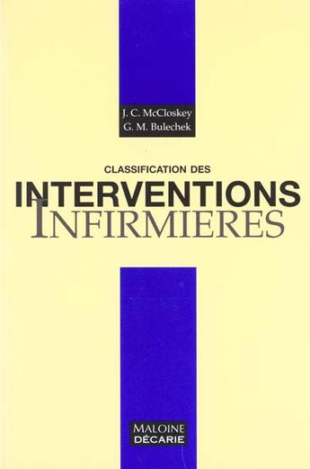 Couverture du livre « Classifications des interventions infirmieres » de Mc Closkey aux éditions Maloine