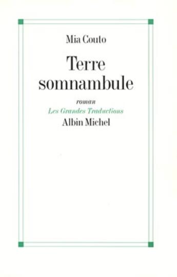 Couverture du livre « Terre somnambule » de Mia Couto aux éditions Albin Michel