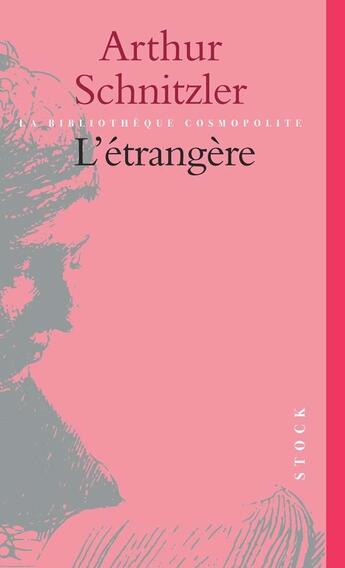 Couverture du livre « L'Etrangère » de Arthur Schnitzler aux éditions Stock