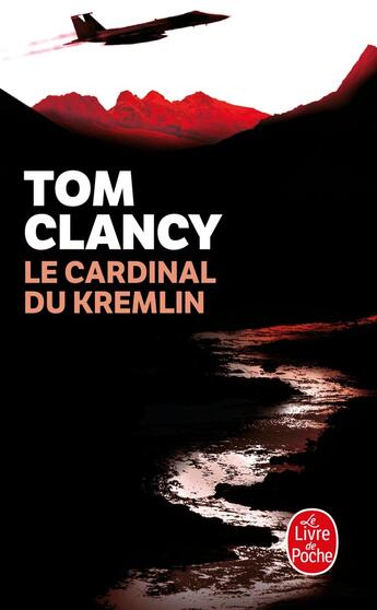 Couverture du livre « Le Cardinal du Kremlin » de Tom Clancy aux éditions Le Livre De Poche