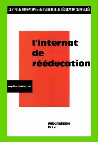 Couverture du livre « L'internat de rééducation » de Marie-Therese Mazerol et Jacques Selosse et Michel Jacquey et Pierre Segond aux éditions Cujas