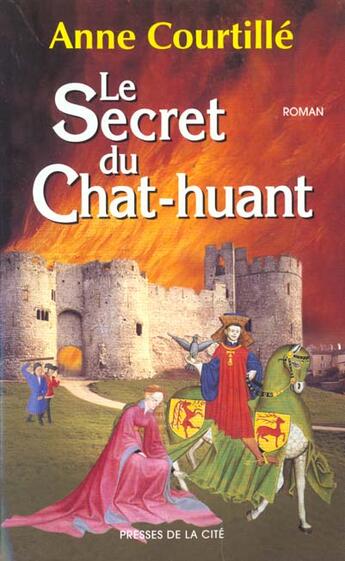 Couverture du livre « Le secret du chat-huant » de Anne Courtille aux éditions Presses De La Cite