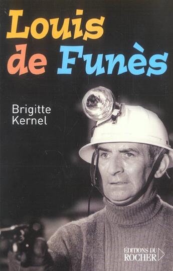 Couverture du livre « Louis de funes » de Brigitte Kernel aux éditions Rocher