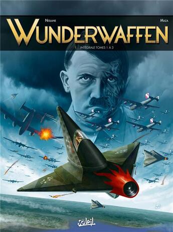 Couverture du livre « Wunderwaffen : Intégrale vol.1 : Tomes 1 à 3 » de Maza et Richard D. Nolane aux éditions Soleil