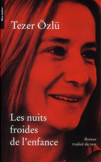 Couverture du livre « Les nuits froides de l'enfance » de Tezer Ozlu aux éditions Bleu Autour