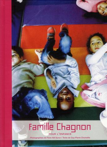 Couverture du livre « Famille Chagnon ; pour l'enfance » de Jean Medialivre aux éditions Democratic Books