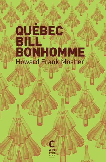 Couverture du livre « Québec Bill Bonhomme » de Howard Frank Mosher aux éditions Cambourakis